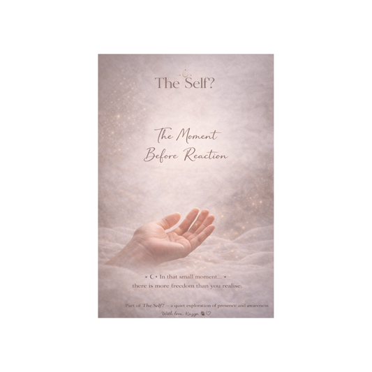 ✨ The Moment Before Reaction | Guided Reflection | The Self? Series